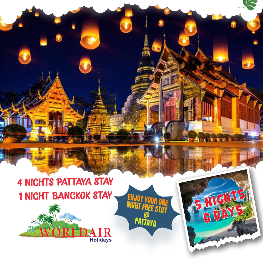 THAILAND 5 NIGHTS  6 DAYS 4N PATTAYA 1N BANGKOK